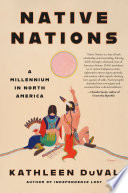 Native nations by DuVal, Kathleen