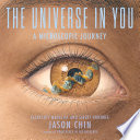 The universe in you by Chin, Jason