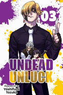 Undead unluck by Tozuka, Yoshifumi