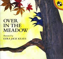 Over in the meadow by Keats, Ezra Jack