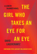 The girl who takes an eye for an eye by Lagercrantz, David
