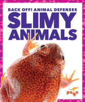 Slimy Animals by Higgins, Nadia