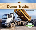 Dump trucks by Lennie, Charles
