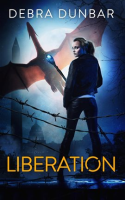 Liberation by Dunbar, Debra