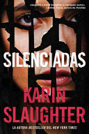 Silenciadas by Slaughter, Karin