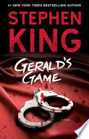 Gerald's game by King, Stephen