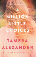 A million little choices by Alexander, Tamera
