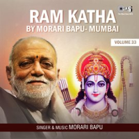 Ram Katha By Morari Bapu Mumbai, Vol. 33 by Morari Bapu