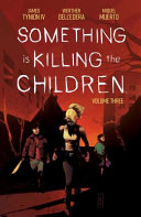Something is killing the children by Tynion, James