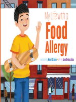 My life with a food allergy by Schuh, Mari C