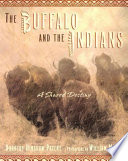 The buffalo and the Indians by Patent, Dorothy Hinshaw
