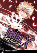 Daniel X, the manga. 2 by Patterson, James