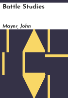 Battle studies by Mayer, John