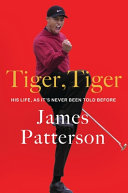 Tiger, Tiger by Patterson, James