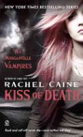 Kiss of death by Caine, Rachel
