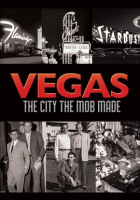 Vegas: The City the Mob Made - Season 1 by Mill Creek Entertainment