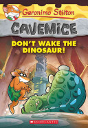 Don't wake the dinosaur! by Stilton, Geronimo