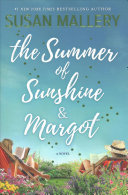 The summer of sunshine and Margot by Mallery, Susan