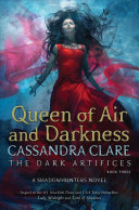Queen of air and darkness by Clare, Cassandra