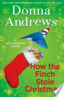 How the finch stole Christmas! by Andrews, Donna