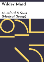 Wilder mind by Mumford & Sons (Musical group)