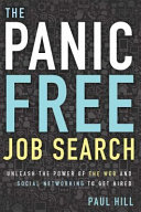The_panic_free_job_search___unleash_the_power_of_the_Web_and_social_networking_to_get_hired