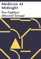 Medicine at midnight by Foo Fighters (Musical group)