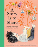 A story is to share by Higgins, Carter