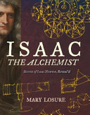Isaac the alchemist by Losure, Mary