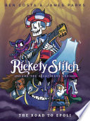 Rickety Stitch and the gelatinous goo by Costa, Ben