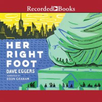 Her right foot by Eggers, Dave