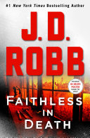 Faithless in death by Robb, J. D