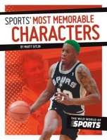 Sports' Most Memorable Characters by Gitlin, Marty