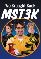 We Brought Back MST3K by Ray, Jonah