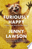 Furiously happy by Lawson, Jenny