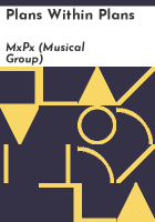 Plans within plans by MxPx (Musical group)