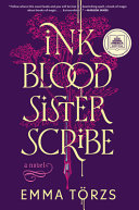 Ink blood sister scribe by Törzs, Emma