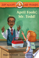 April Fools', Mr. Todd! by McDonald, Megan