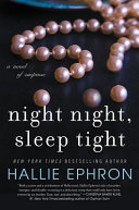 Night night, sleep tight by Ephron, Hallie