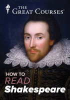 How to Read and Understand Shakespeare by The Great Courses