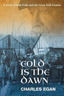 Cold is the dawn by Egan, Charles