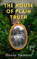 The house of plain truth by Hemans, Donna