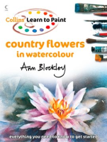 Country Flowers in Watercolour by Blockley, Ann