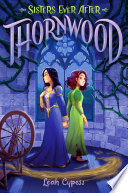 Thornwood by Cypess, Leah