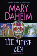 The alpine zen by Daheim, Mary