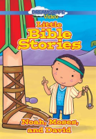 Little Bible Stories: Noah, Moses, and David by Yuen, Erin