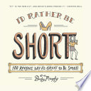 I_d_rather_be_short