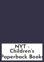 NYT - Children’s Paperback Books